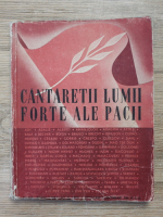 Cantaretii lumii. Forte ale pacii (1949)