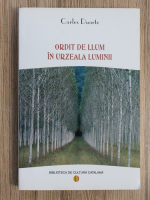 Carles Duarte - Ordit de llum. In urzeala luminii
