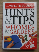 Cassandra Kent - Complete book of Hints and tips for homes and gardens