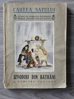 Dumitru Furtuna - Cartea satului. Izvodiri din batrani