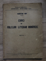 Dumitru Pop - Curs de folclor literar rominesc (partea I, 1957)