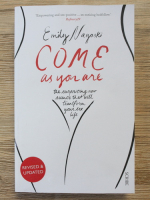 Emily Nagoski  - Come as you are