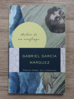 Gabriel Garcia Marquez - Relato de un naufrago