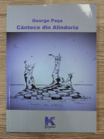 George Pasa - Cantece din Alindoria
