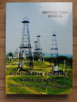 George Toma Veseliu - Monografia comunei Gura Ocnitei. Adanca, Gura Ocnitei, Sacuieni
