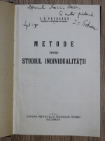 I. C. Petrescu - Metode pentru studiul individualitatii (cu autograful autorului, 1931)