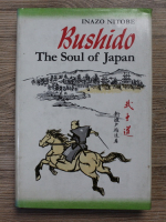 Inazo Nitobe - Bushido, the Soul of Japan