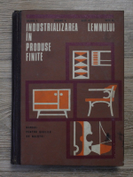 Industrializarea lemnului in produse finite