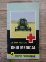 Ioan Nastoiu - Ghid medical