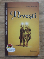 Ioan Slavici - Povesti