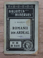 Ioan Slavici - Romanii din Ardeal (1910)