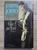 Anticariat: Joseph Joffo - La jeune fille au pair