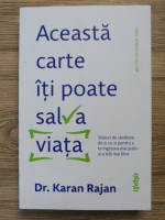 Karan Rajan - Aceasta carte iti poate salva viata