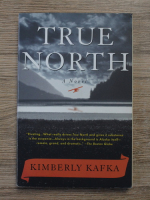 Kimberly Kafka - True north