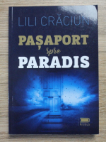 Lili Craciun - Pasaport spre paradis