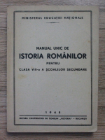 Manual unic de istoria romanilor pentru clasa VIII-a a scoalelor secundare (1945)