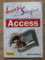 Mariana Milosescu - Invata singur Microsoft Access