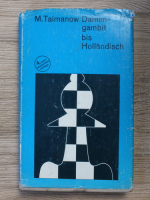 Mark Taimanow - Damen gambit bis Hollandisch