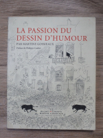 Anticariat: Martine Gossieaux - La passion du dessin d'humour