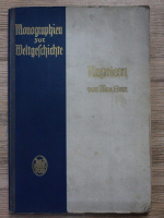 Max Lenz - Monographien zur weltgeschichte, volumul 24. Napoleon (1924)