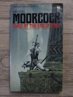 Michael Moorcock - Elric at the end of time
