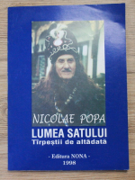 Nicolae Popa - Lumea satului. Tirpestii de altadata