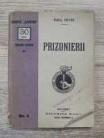 Paul Heyse - Prizonierii (aprox 1900)