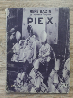 Rene Bazin - Pie X (1928)