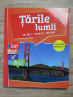 Tarile lumii. Istorie, peisaje, culturi