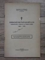 Teodor Popescu - Hrisistom Papadopulos. Arhiepiscopul Atenei si al intregii Grecii (1939)