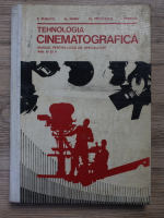 Valeriu Burlacu - Tehnologia cinematografica. Filmare, sunet, montaj. Manual pentru licee de specialitate anii IV si V