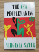 Virginia Satir - The new peoplemaking