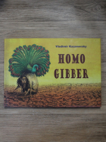 Anticariat: Vladimir Kazanevsky - Homo Gibber