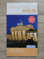 Willkommen. Berlin. Entspannt entdecken und geniessen