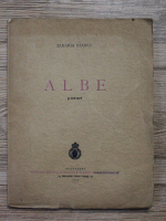 Zaharia Stancu - Albe. Poeme (1937)