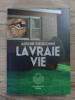 Adeline Dieudonne - La vraie vie