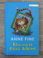 Anne Fine - Razbunarea pisicii asasine