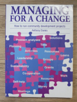 Anthony Davis - Managing for a change. How to run community development projects