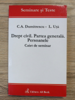 C. A. Dumitrescu - Drept civil. Partea generala. Persoanele