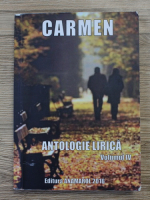 Carmen. Antologie lirica (volumul 4)