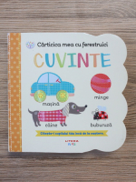 Carticica mea cu ferestruici. Cuvinte