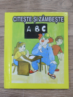 Citeste si zambeste. A B C