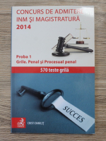 Cristi Danilet - Concurs de admitere INM si Magistratura 2014