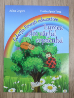 Anticariat: Cristina Ipate Toma - Lumea din varful copacului