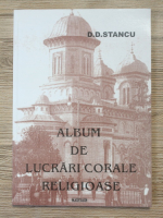 D. D. Stancu - Album de lucrari corale religioase