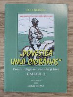 D. D. Stancu - Povestea unui ciobanas. Coruri: religioase, colinde si laice (caietul 2)