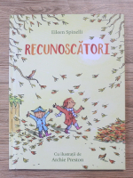 Eileen Spinelli - Recunoscatori
