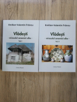 Emilian Valentin Francu - Vladesti. Miracoul ceramicii albe (2 volume)