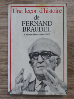 Fernand Braudel - Une lecon d'histoire