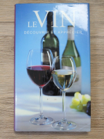 Fiona Sims - Le vin. Decouvrir et apprecier